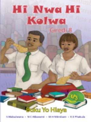 cover image of Hi Nwa Hi Kolwa Grad 8 Reader